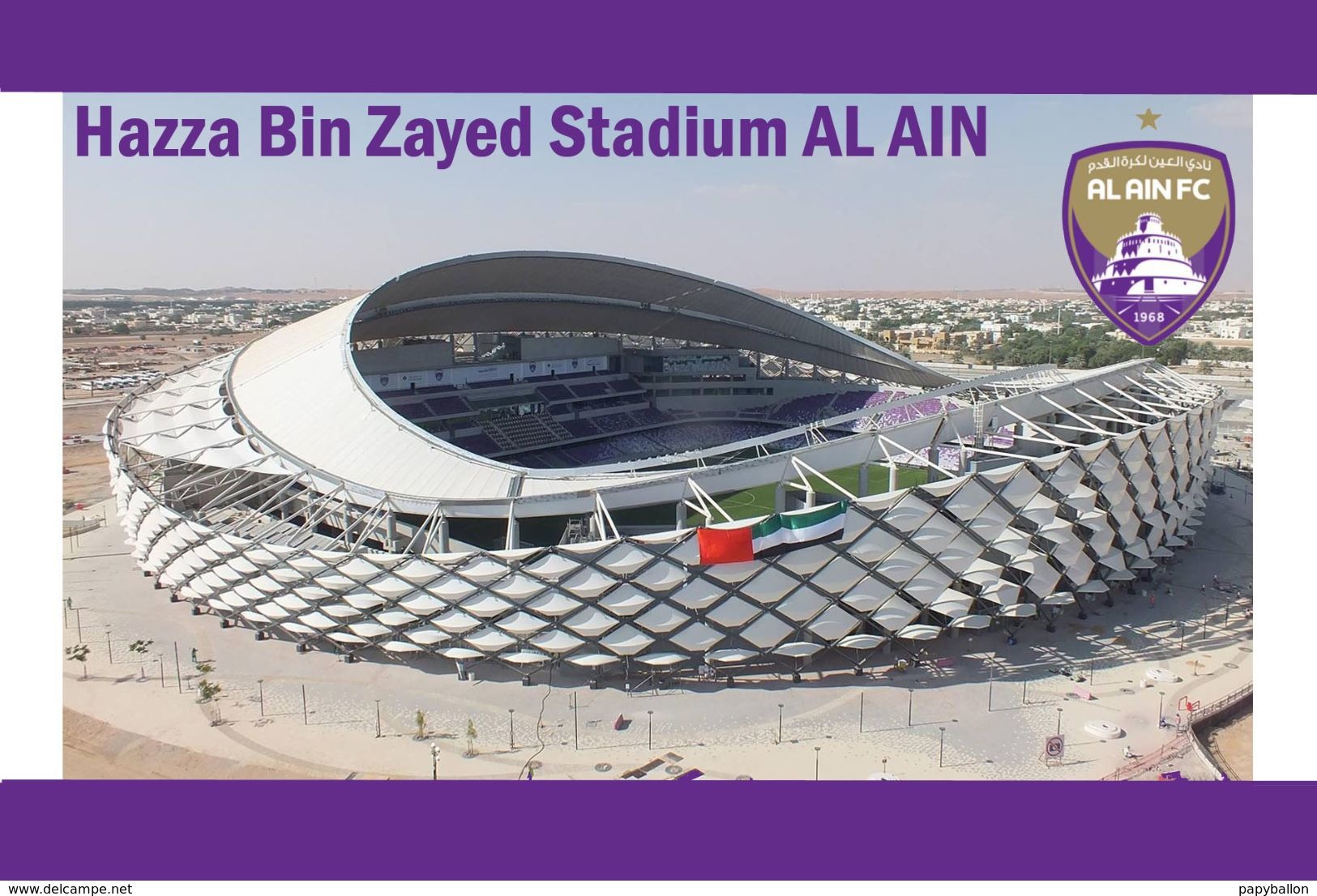 CP.STADE DE FOOTBALL. AL - AIN EMIRATS ARABES UNIS  HAZZA BIN ZAYED  STADIUM # CS. 576 - Soccer