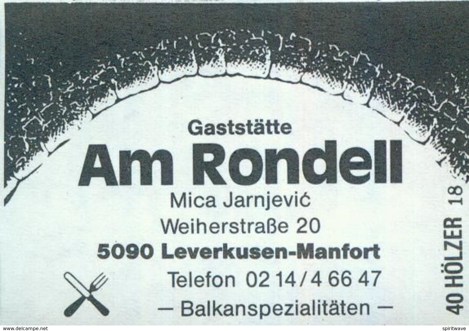 1 Altes Gasthausetikett, Gaststätte Am Rondell, Mica Jarnjevic, 5090 Leverkusen-Manfort, Weiherstraße 20 #935 - Matchbox Labels