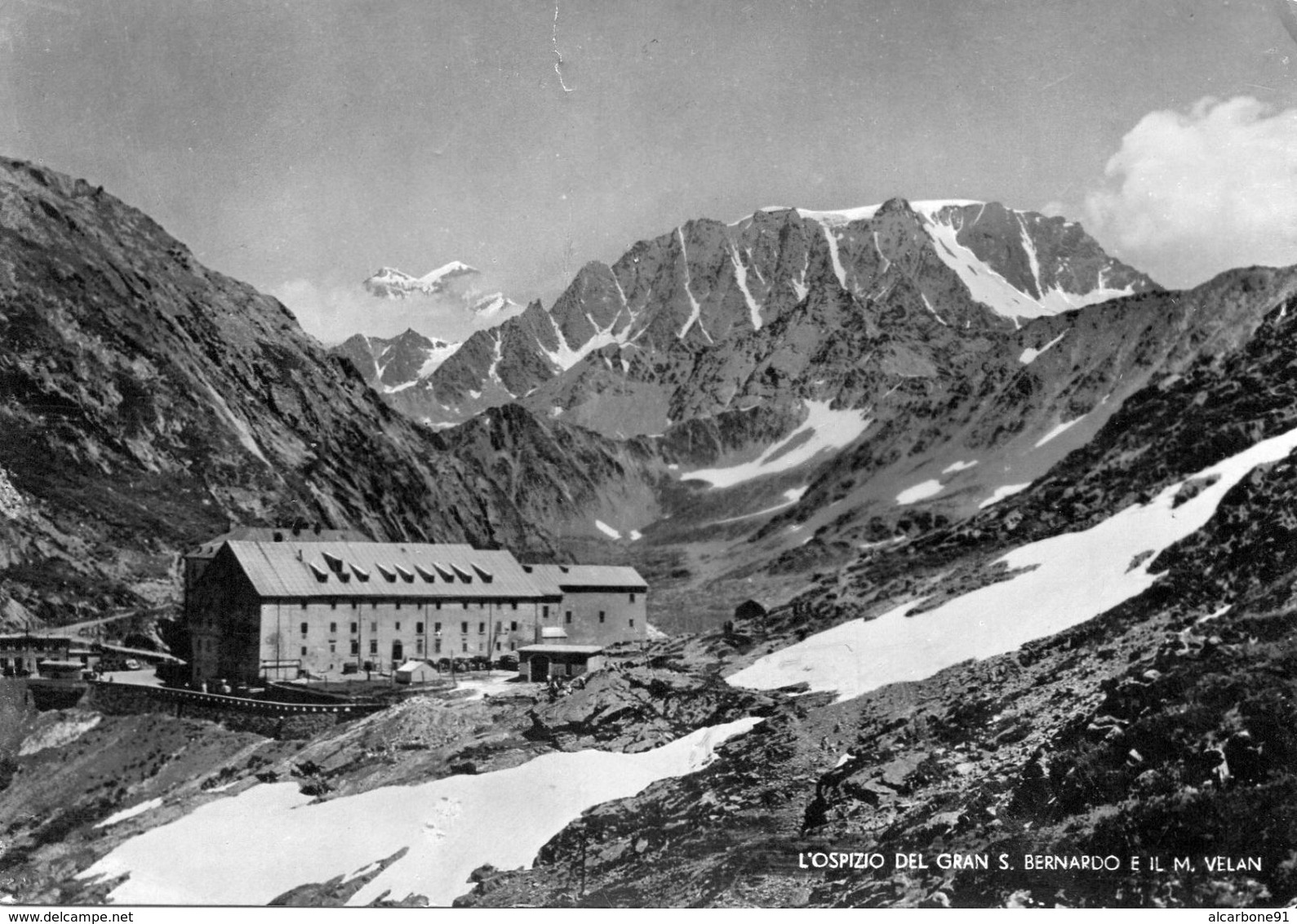 BOURG SAINT PIERRE - L'Hospice Du Grand Saint Bernard Et Le Mont Velan - Bourg-Saint-Pierre 