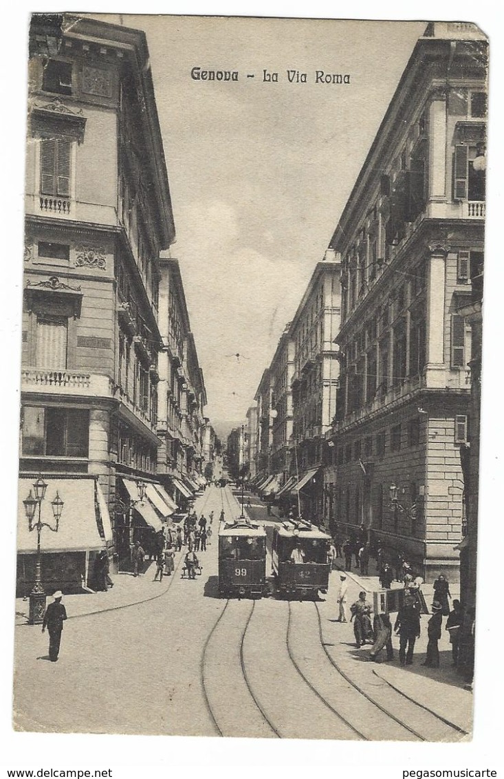 CLA307 - GENOVA LA VIA ROMA ANIMATISSIMA TRAM 1921 - Genova