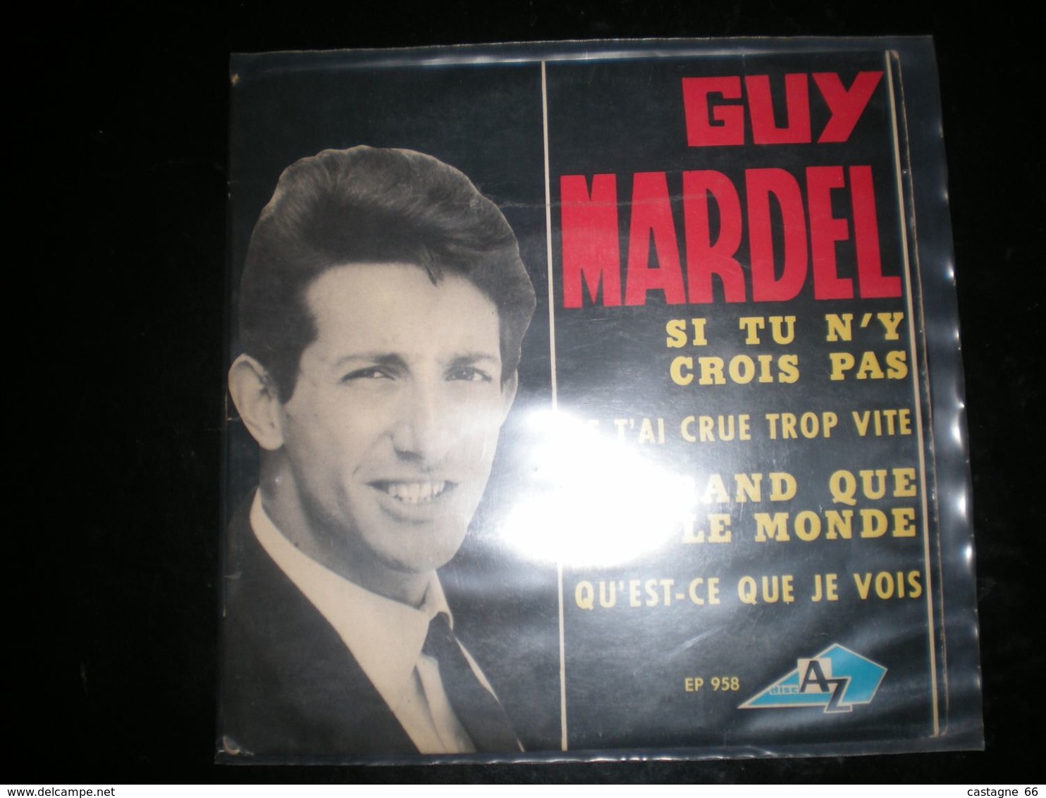 EP GUY MARDEL SI TU N Y CROIS PAS - Other - French Music