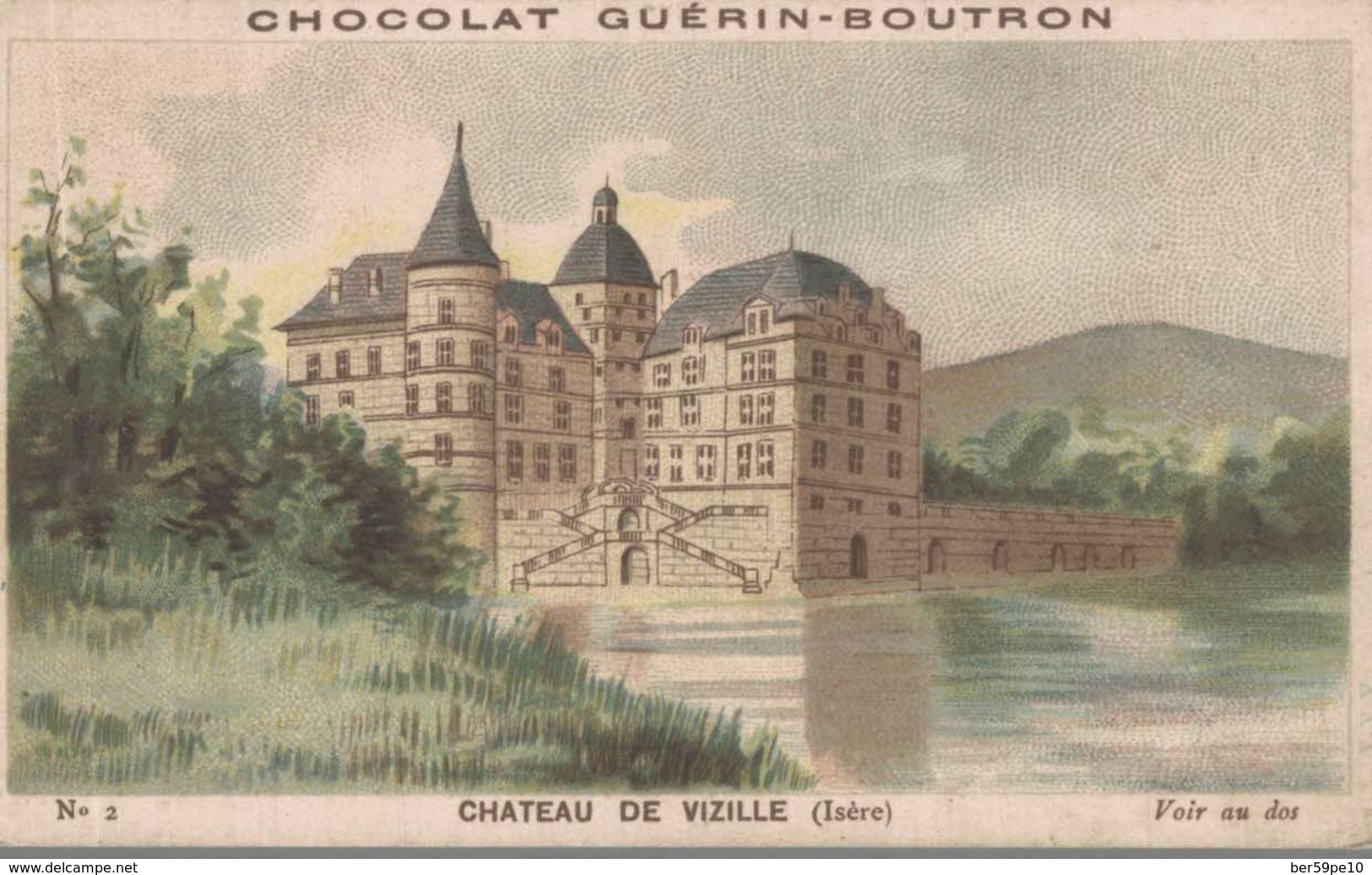CHROMO CHOCOLAT GUERIN-BOUTRON  CHATEAU DE VIZILLE ISERE - Guerin Boutron