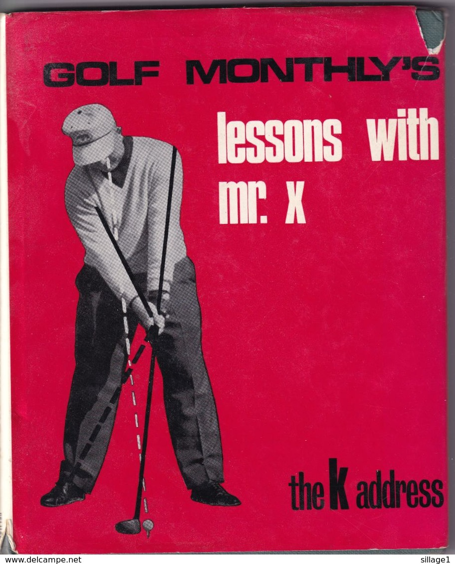 GOLF - SPORT - Golf Monthly's Lessons With Mr. X  Pelham Books The K Address Fourth Impression April 1973 - 1950-Hoy