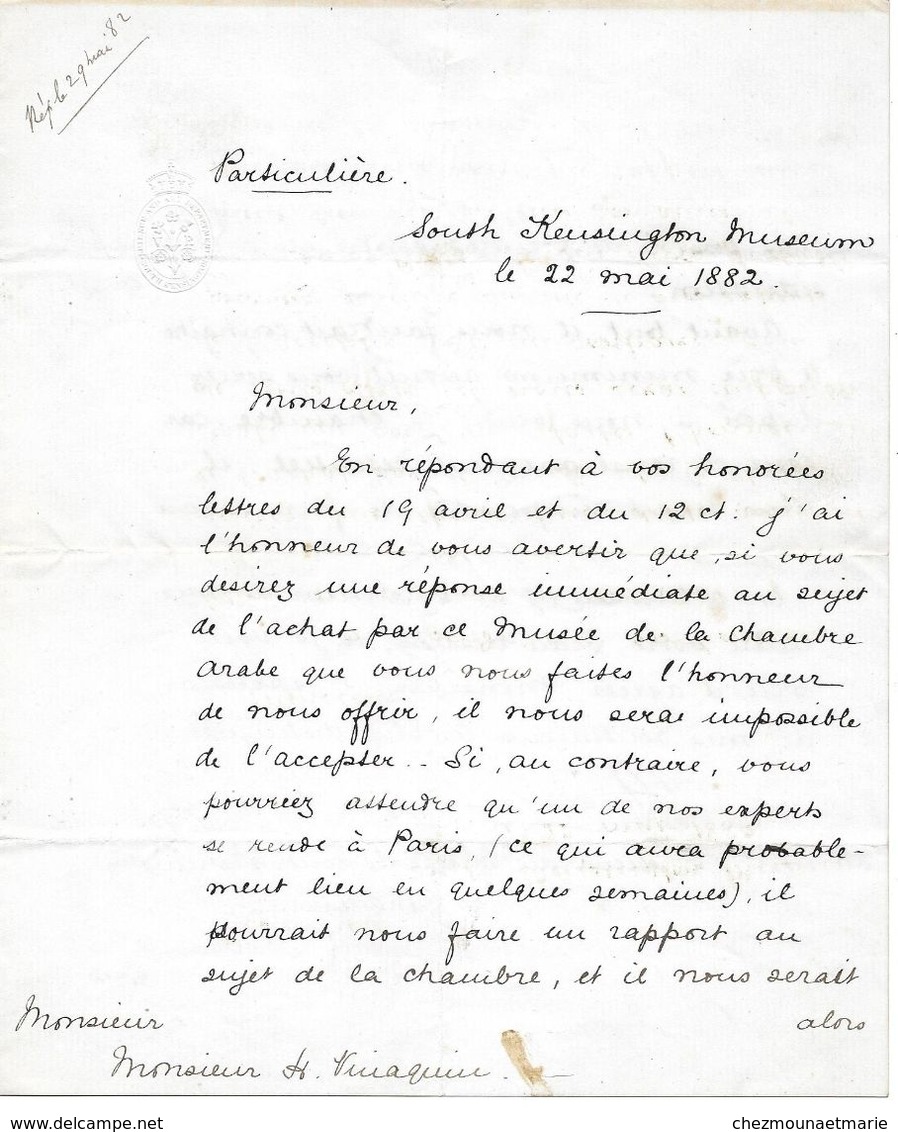 LONDRES 1882 DE SIR CUNLIFFE OWEN DIRECTEUR MUSEE DE KENSINGTON CONCERNANT L ACHAT D UNE CHAMBRE ARABE - Other & Unclassified