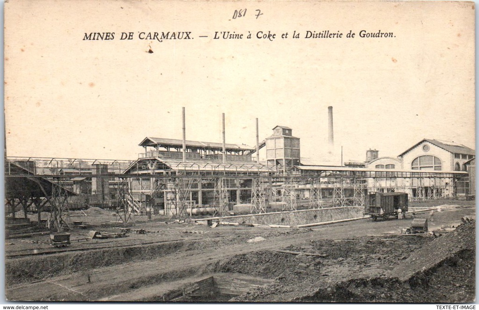 81 CARMAUX - Les Mines - Usine à Coke Et Distillerie De Goudron - Carmaux