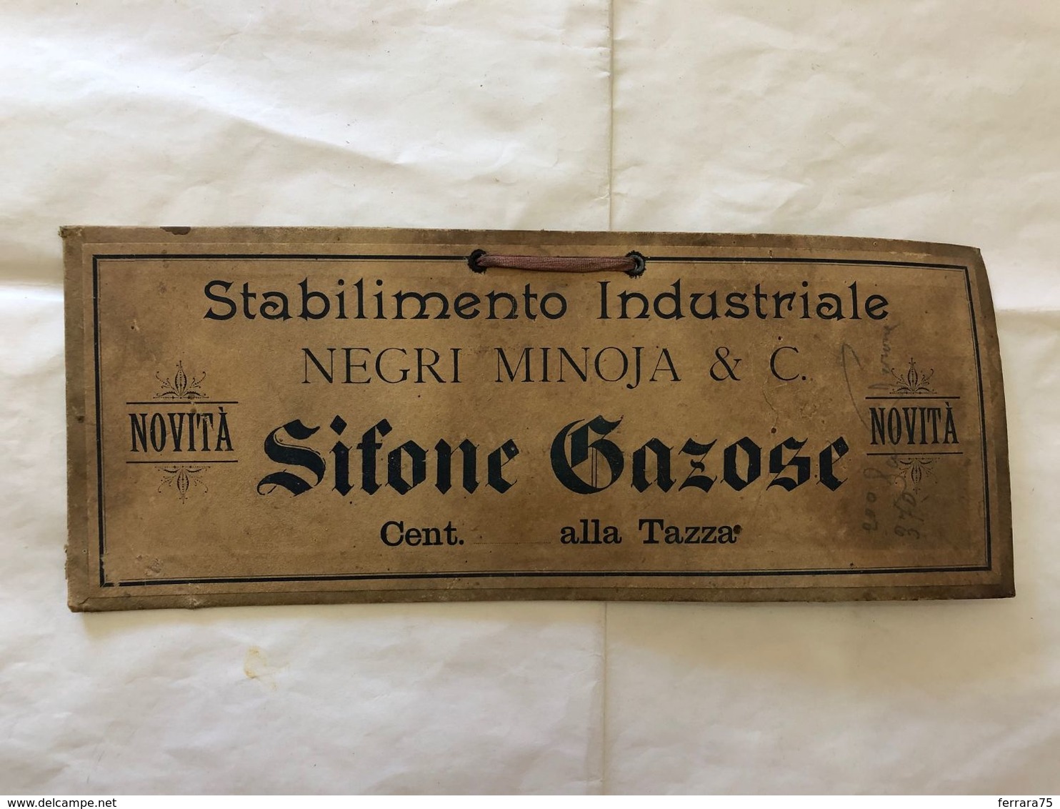 TARGA PUBBLICITARIA STABIL. INDUSTRIALENEGRI MINOJA & C.SIFONE GAZOSE PAVIA 1900 - Altri & Non Classificati