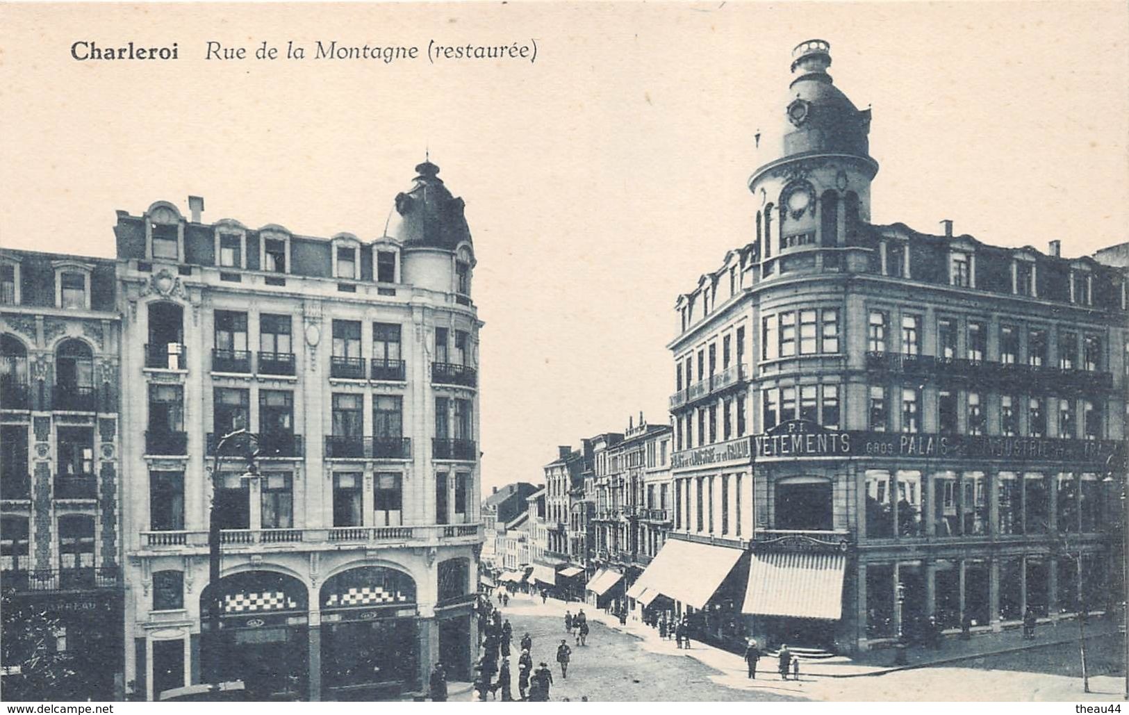 ¤¤  -    BELGIQUE   -   CHARLEROI   -  Rue De La Montagne    -  ¤¤ - Charleroi