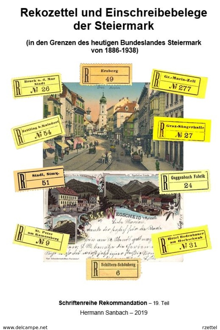 Reko-Zettel Und Einschreibe-Belege Der Steiermark 1886 - 1938 - Philately And Postal History