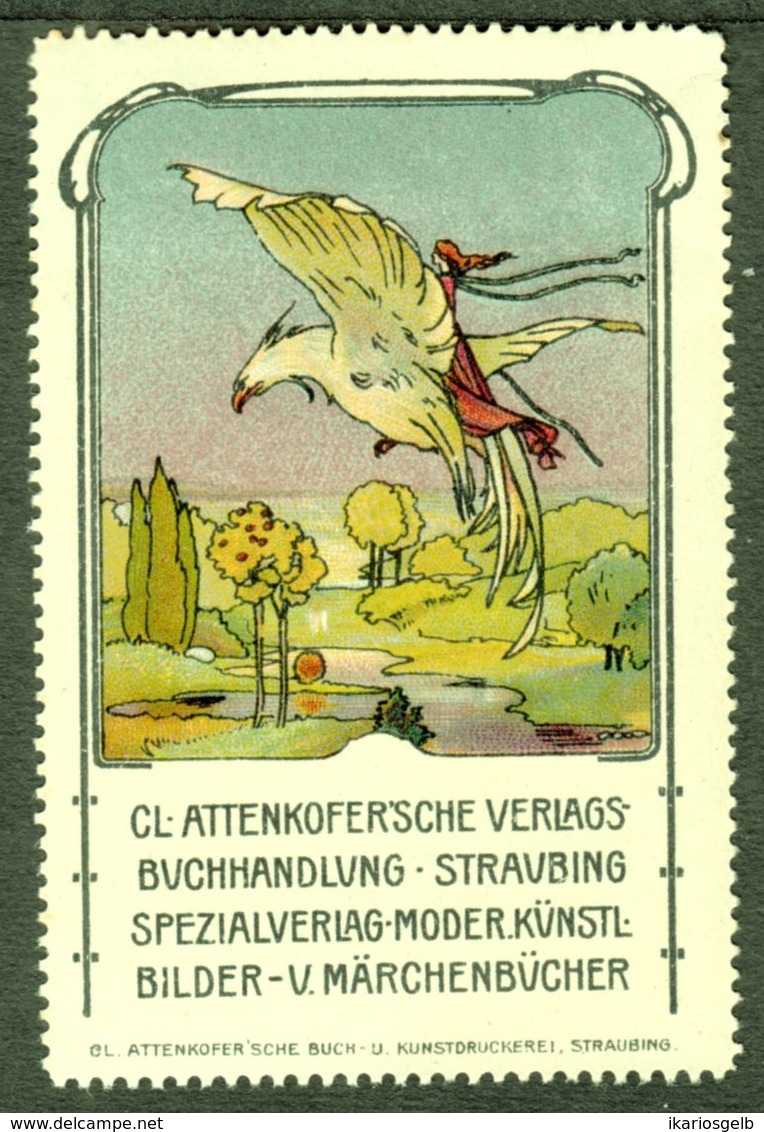 Straubing Bayern 1913 " Attenkofer Buchhandlung Bild: Märchen Andersen Nils Holgerson " Vignette Cinderella Reklamemarke - Cinderellas