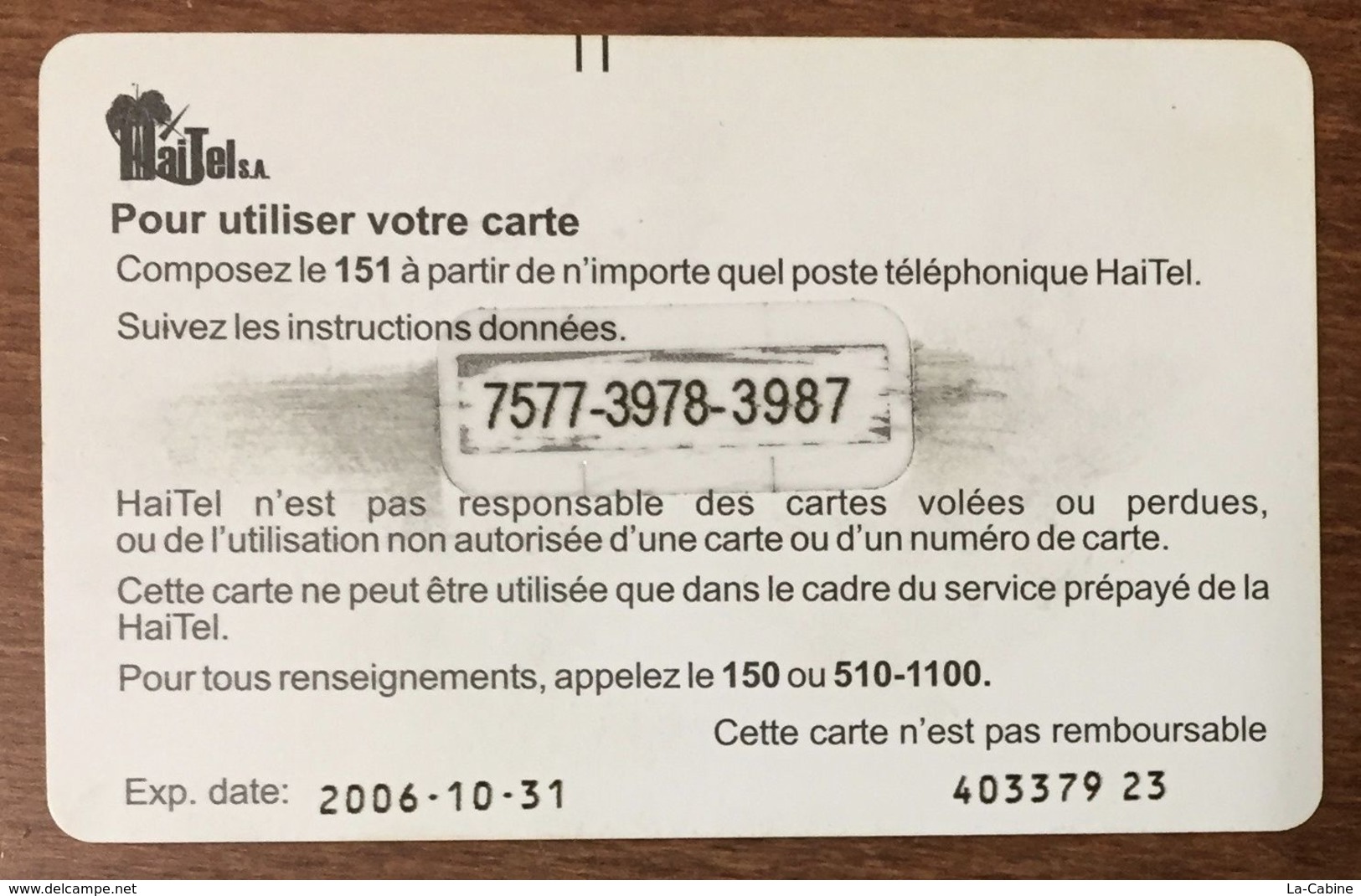 HAÏTI HAITEL 100 GDES EXP LE 31/10/2006 CARTE PRÉPAYÉE PREPAID CARTES TÉLÉPHONIQUE PHONECARD CARD - Haiti