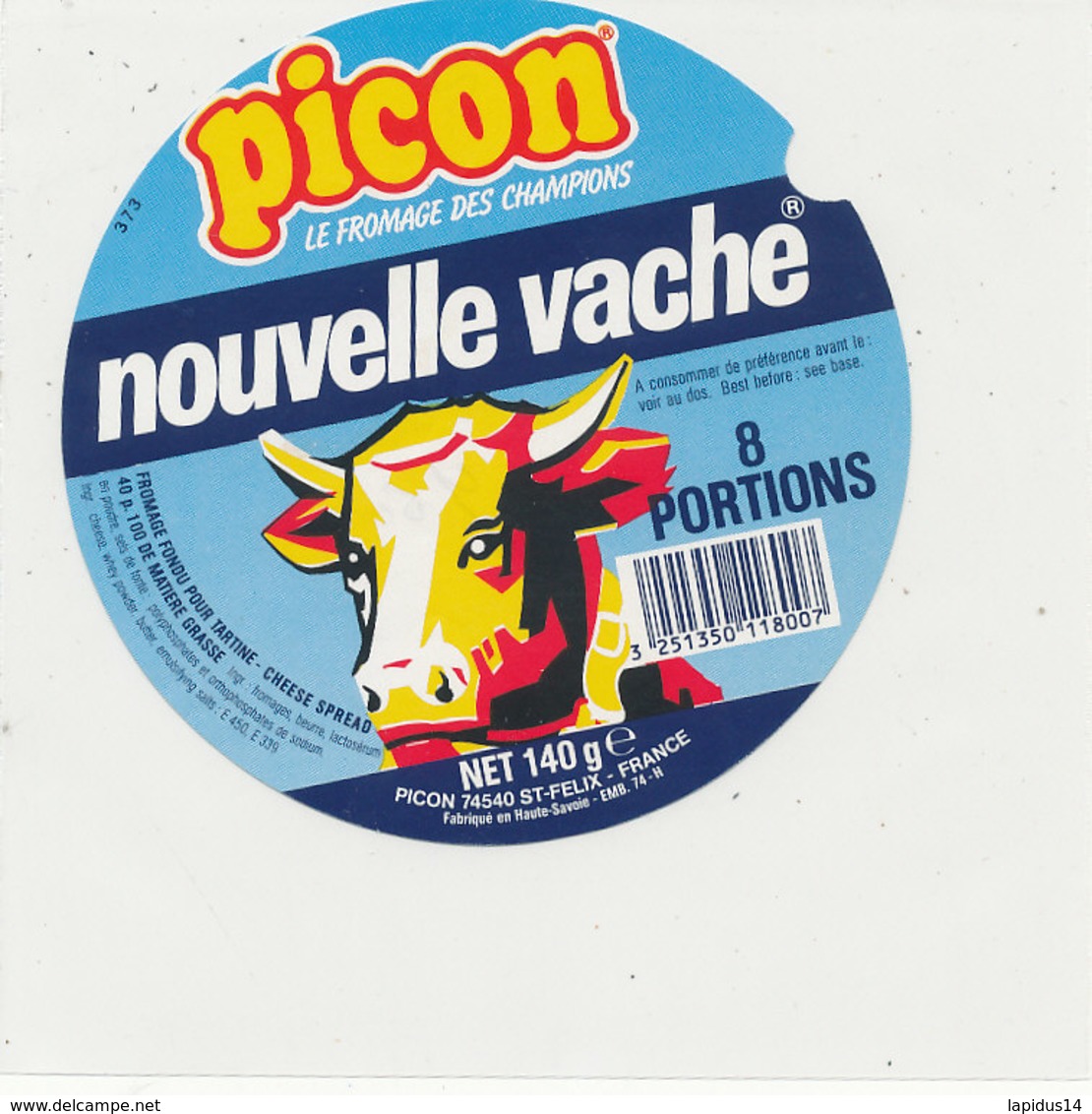 Y 609 /   ETIQUETTE DE FROMAGE - PICON  NOUVELLE VACHE    8 PORTIONS - Käse