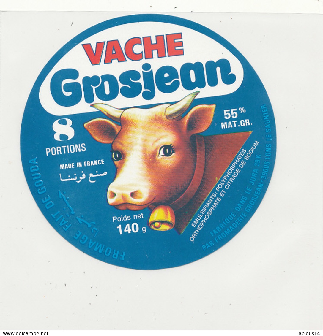 Y 662 /   ETIQUETTE DE FROMAGE   VACHE  GROSJEAN  8 PORTIONS  55 %   JURA - Quesos