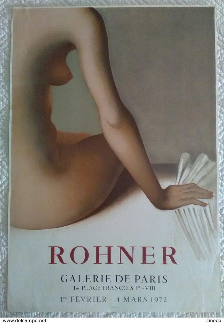 AFFICHE ANCIENNE ORIGINALE LITHOGRAPHIQUE EXPOSITION ROHNER 1972 Galerie De Paris MOURLOT IMPRIMEUR Nu Femme - Afiches