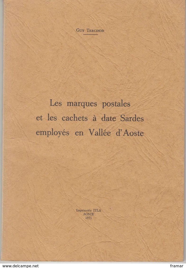 France - Les Marques Postales Et Les Cachets à Date Sardes Employés En Vallée D'Aoste - Filatelia E Storia Postale