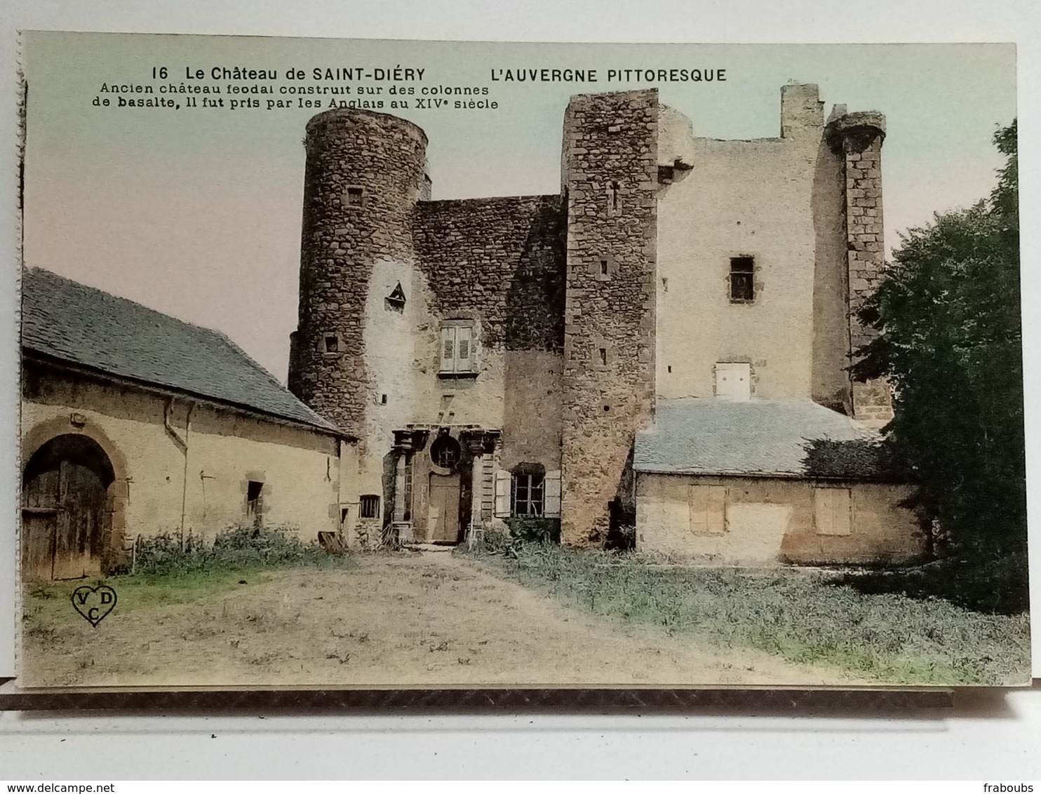 63 - L'AUVERGNE PITTORESQUE - CHATEAU DE SAINT DIERY - Autres & Non Classés