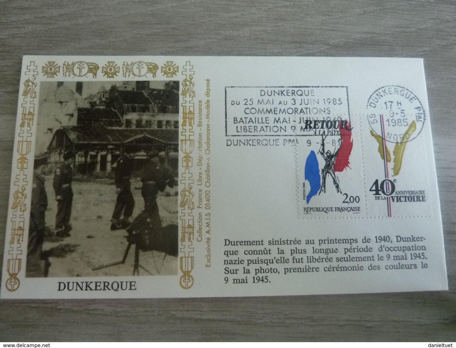 Dunkerque - Commémorations De La Bataille Mai Et Juin 1940 - Editions Amis - Année 1985 - - Usati