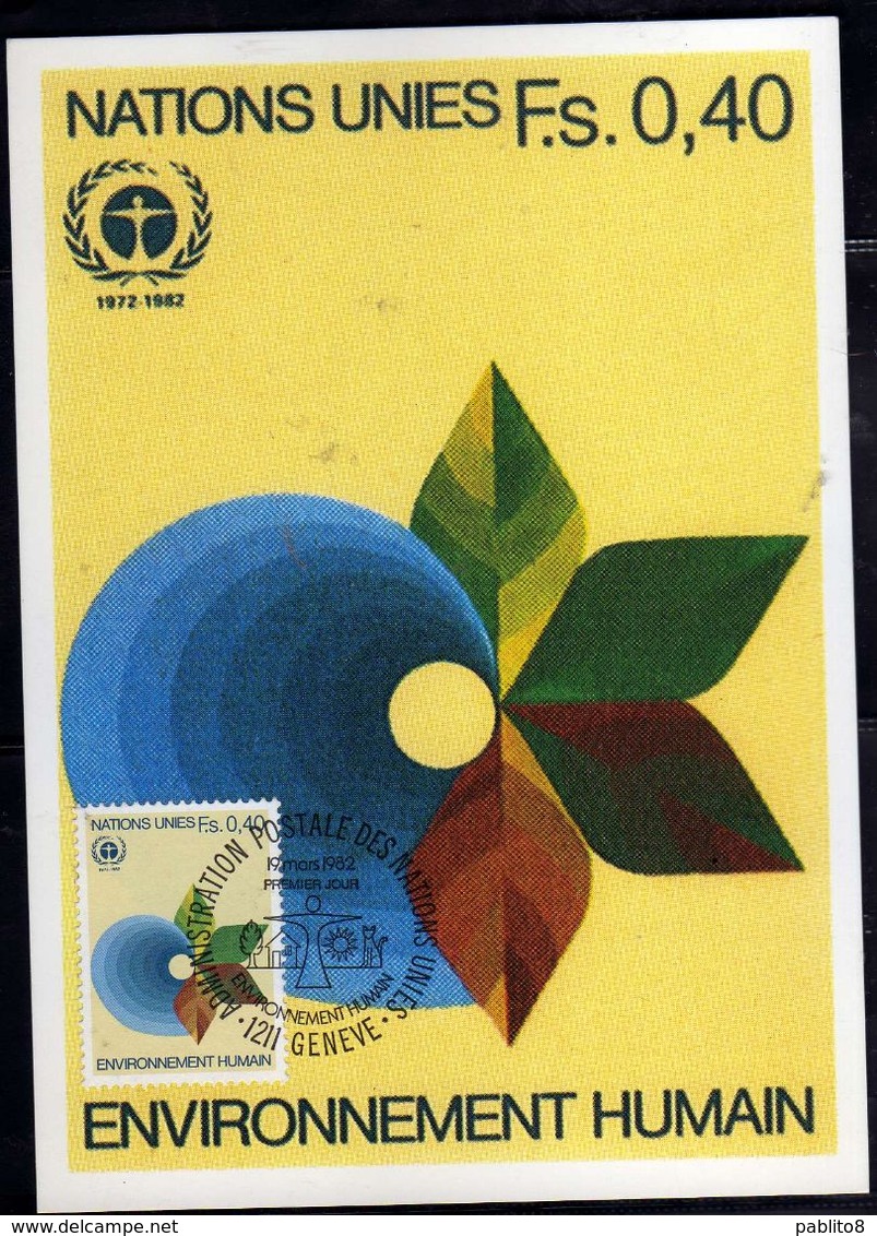 NATIONS UNIES GENEVE ONU UN UNO 19 3 1982 ENVIRONNEMENTE HUMAIN HUMAN ENVIRNOMENT  FDC MAXI CARD CARTOLINA MAXIMUM - Cartes-maximum