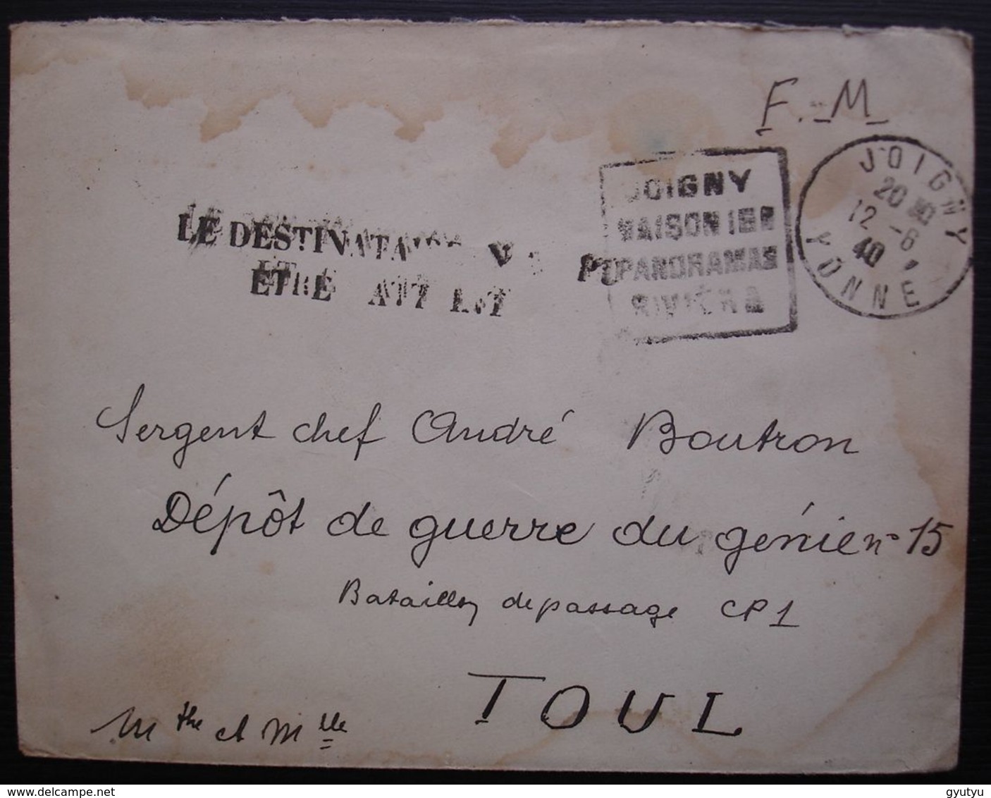 Joigny 1940 Lettre En Franchise Avec Daguin Pour Le Dêpot De Guerre Du Génie N°15 à Toul (avec Correspondance) - Guerre De 1939-45