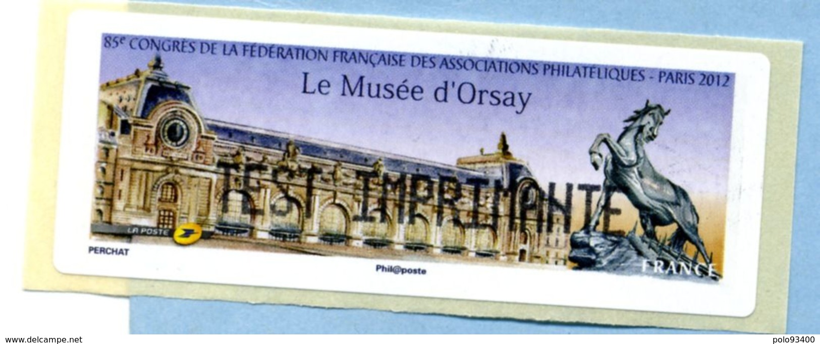 2012 LISA 1 VIGNETTE TEST 85ème Congrès FFAP à PARIS LE MUSÉE D'ORSAY - 2010-... Vignettes Illustrées