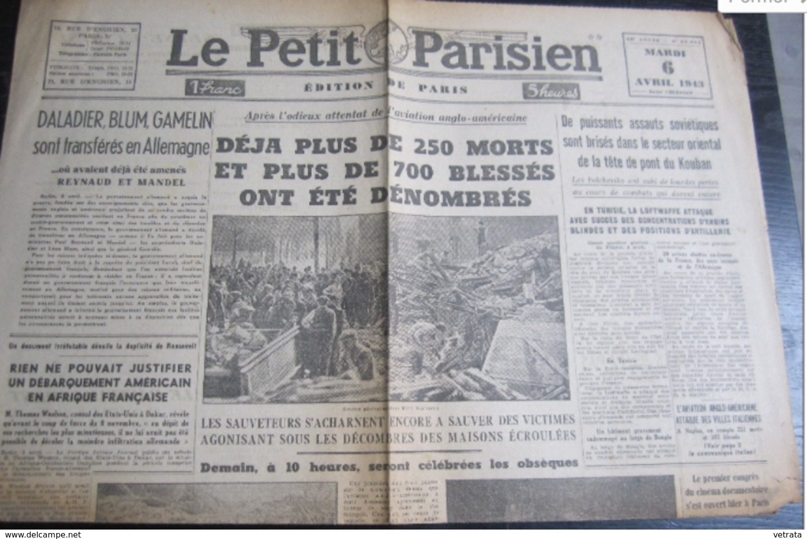 3 N° Du Petit Parisien : 05/06 & 07 Avril 1943 : 05/04/1943 : Petain Flétrit Les Bombardements Anglo-Américains (jauni) - Le Petit Parisien