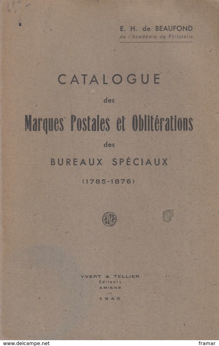 France - Marques Postales Et Oblitérations Des Bureaux Spéciaux - Frankrijk