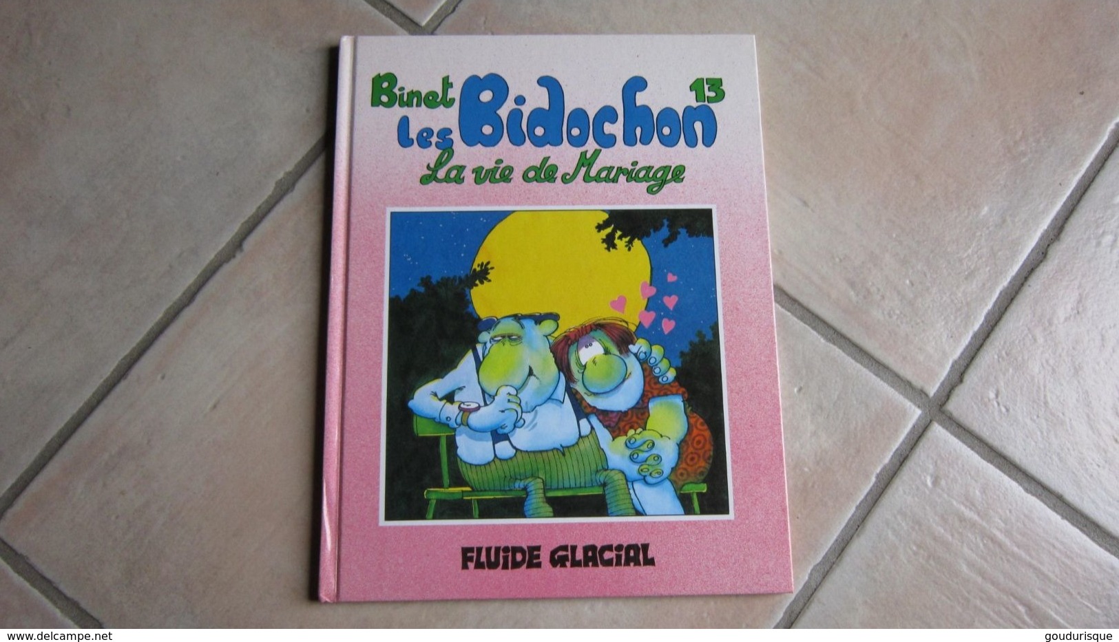 EO LES BIDOCHON  T13 LES BIDOCHON LA VIE DE MARIAGE  BINET   Fluide Glacial - Bidochon, Les