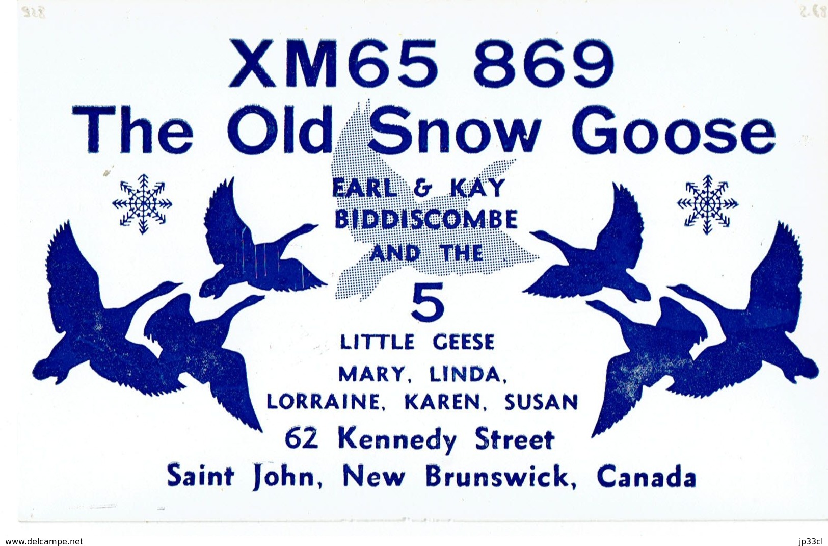 Old QSL From The Old Snow Goose Earl Biddiscombe, Kennedy Str, Saint John, NB, Canada (8/1968) - CB