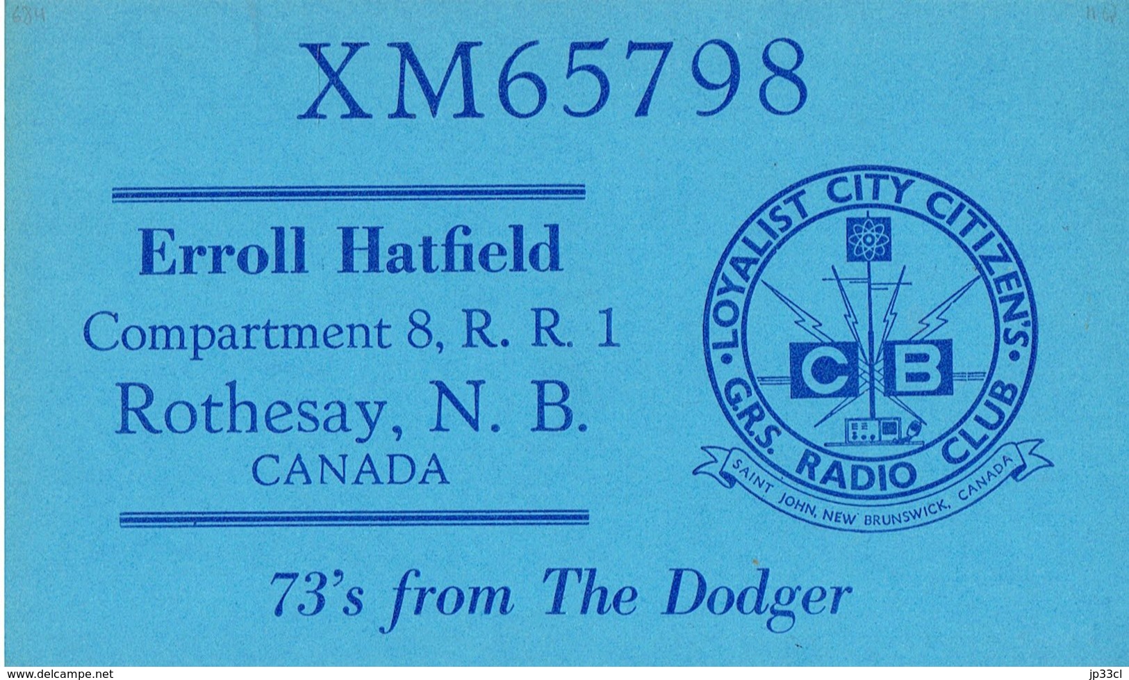 Old QSL From Erroll Hatfield, Rothesay, New Brunswick, Canada "The Dodger" XM65798 (11 1968) - CB