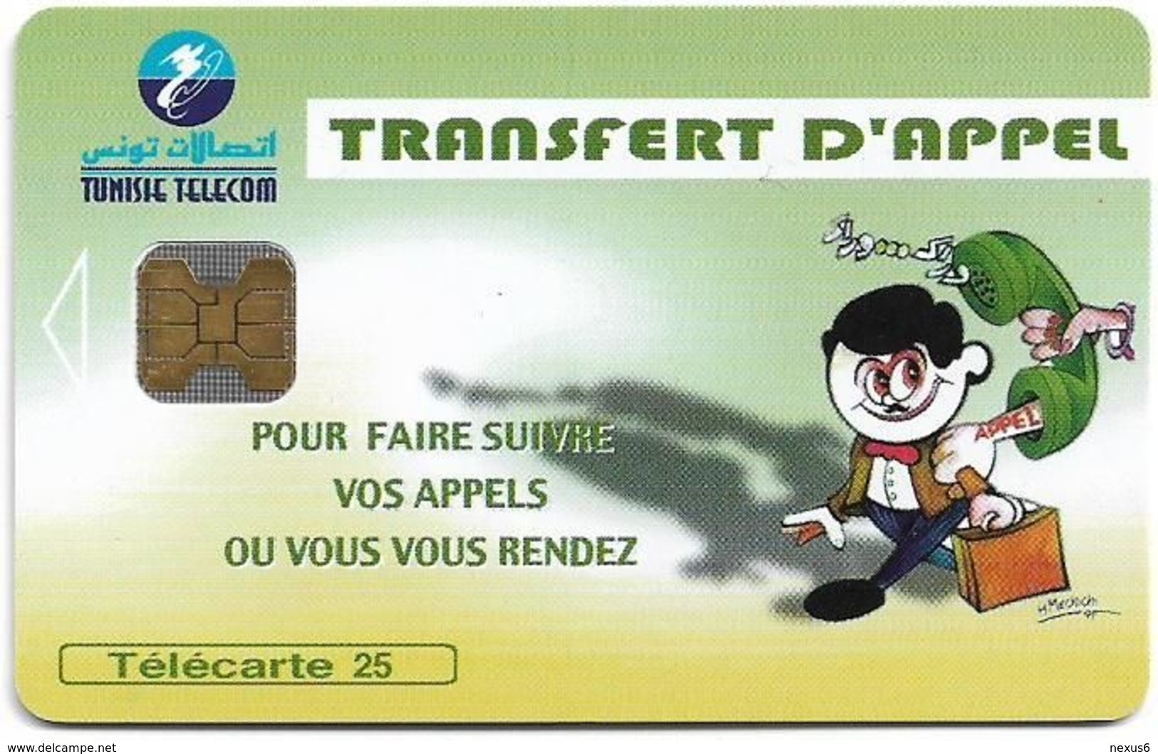 Tunisia - Tunisie Telecom - Transfert D'Appel, 25Units, Chip Oberthur, 09.1998, 30.000ex, Used - Tunisia