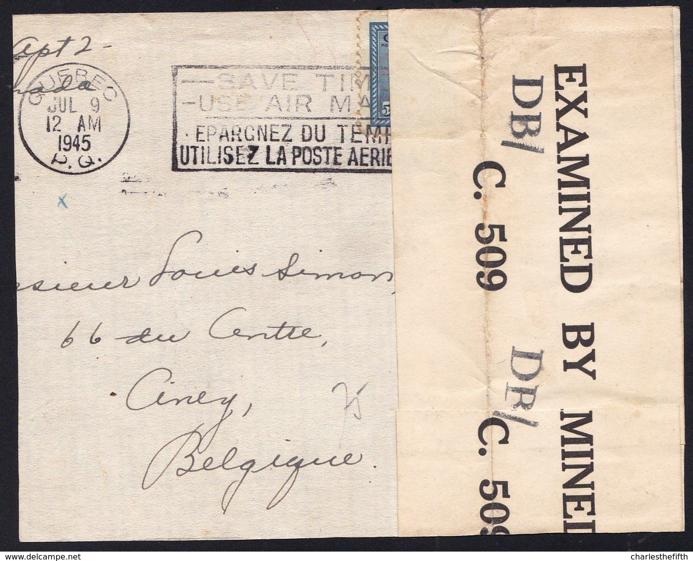 6 X FRONT OF CANADA CENSOR LETTER 1945 TO BELGIUM ( Ciney - Anvers )  - Different Censornumbers - See 3 Scans - Cartas & Documentos