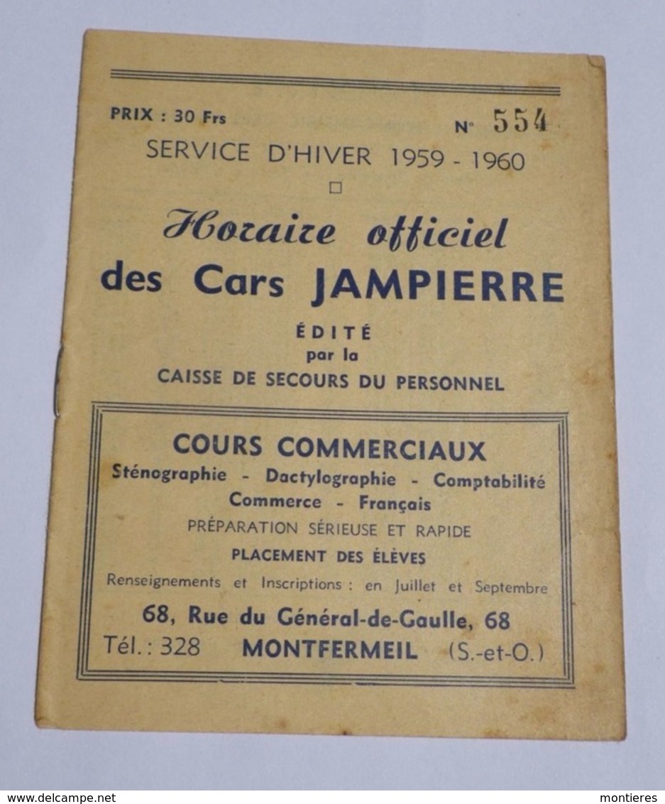 Horaire Cars JAMPIERRE Hiver 1959-1960 Les Coudreaux Montfermeil Le Raincy - Pub Auto-école CERTUS Pavillon Sous Bois - Europe