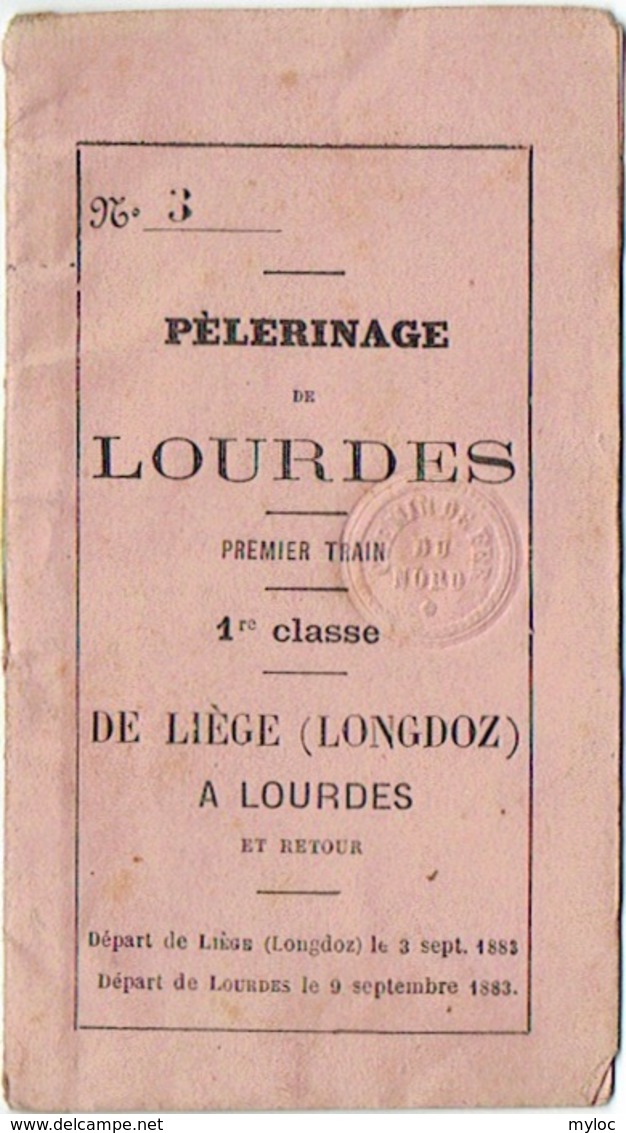 Chemin De Fer. Carnet De Coupons. Pélerinage De Lourdes. Train 1re Classe De Liège à Lourdes  1883. - Europe