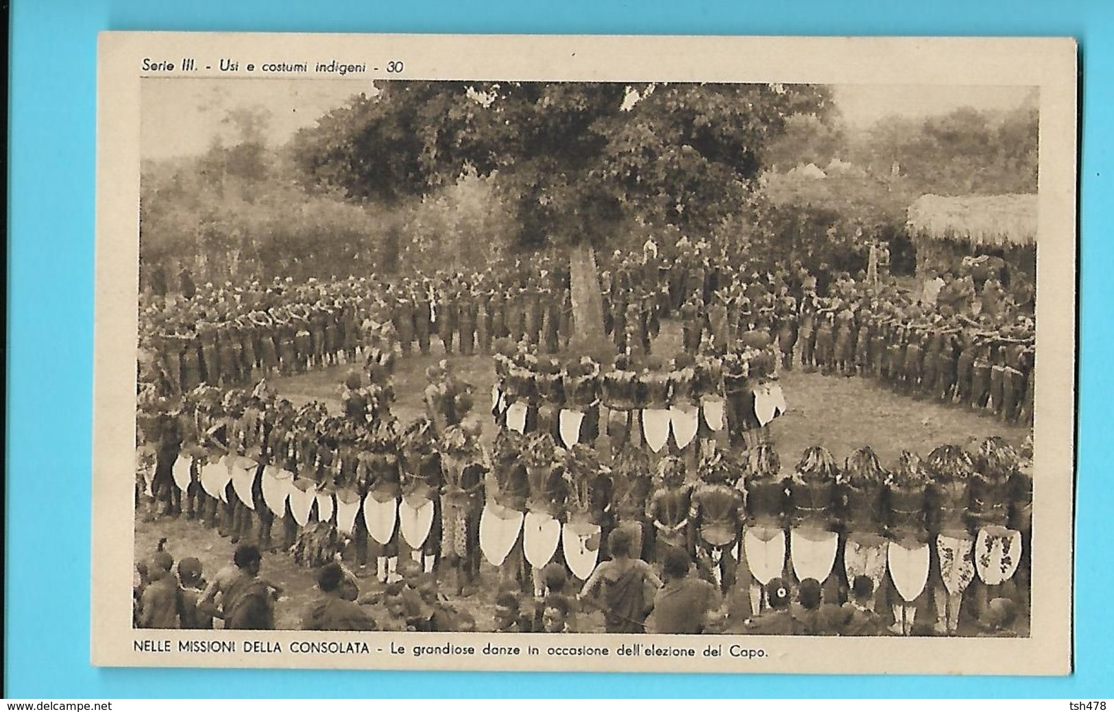 AFRIQUE--AFRICA--- Nelle Missioni Della Consolata-serie III--N°30---le Grandiose Danze In Occasione ....--voir 2 Scans - Non Classés