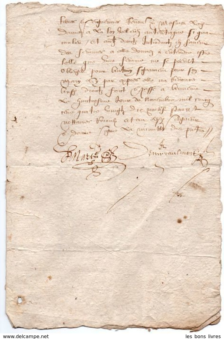 Pierre De Miraulmont 1599. Lettre Conseiller Du Roy Henri IV - Jusque 1700