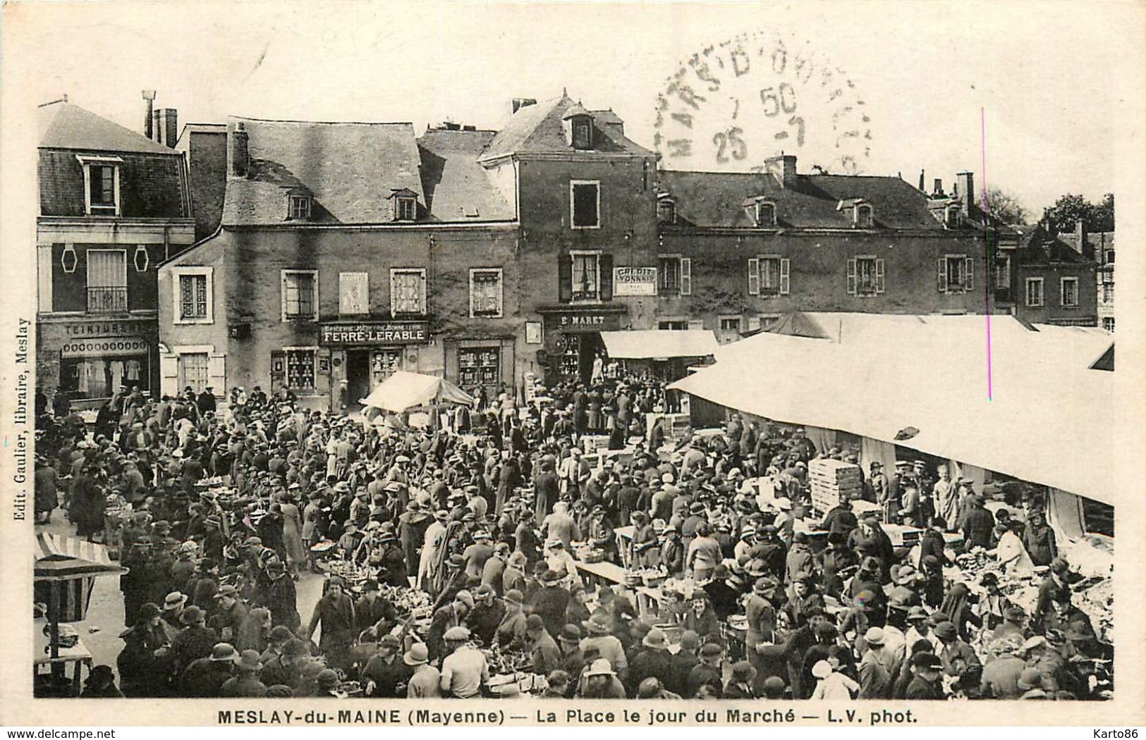 Meslay Du Maine * Le Place Le Jour Du Marché * Foire * épicerie FERRE LERABLE * Teinturerie - Meslay Du Maine