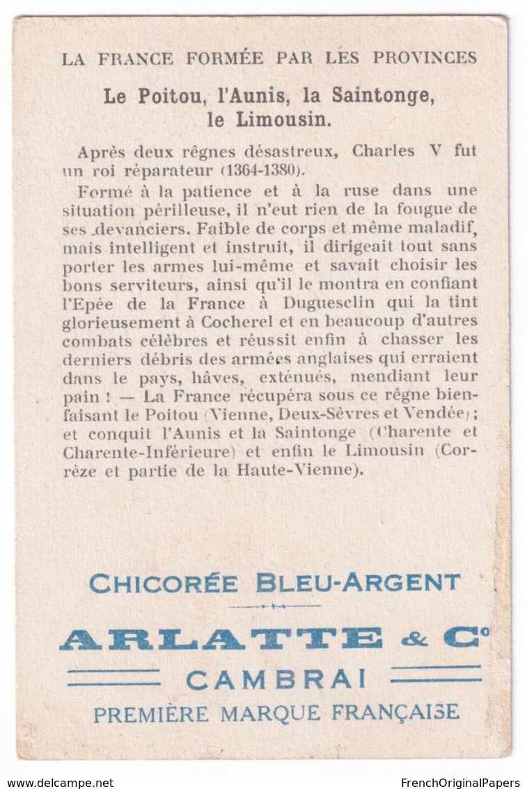 Chromo Didactique Romanet Chicorée Arlatte Poitou Aunis Saintonge Limousin Roi Charles V Edouard III Histoire A36-79 - Tea & Coffee Manufacturers