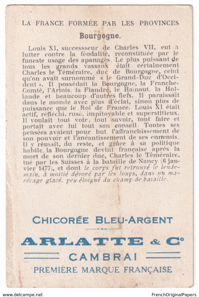 Chromo Didactique Romanet Chicorée Arlatte Roi Louis XI Charles VII Le Téméraire Bourgogne Histoire De France A36-80 - Tea & Coffee Manufacturers