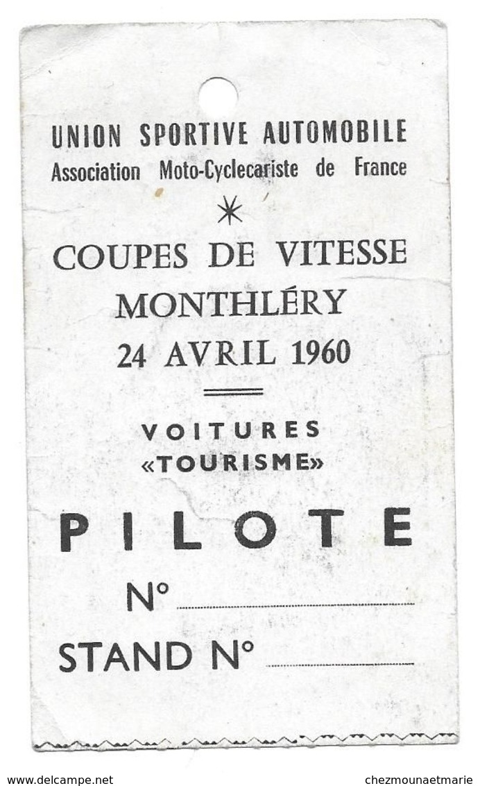 COUPES DE VITESSE MONTHLERY 24 AVRIL 1960 ASS MOTO CYCLECARISTE DE FRANCE - Tickets - Vouchers