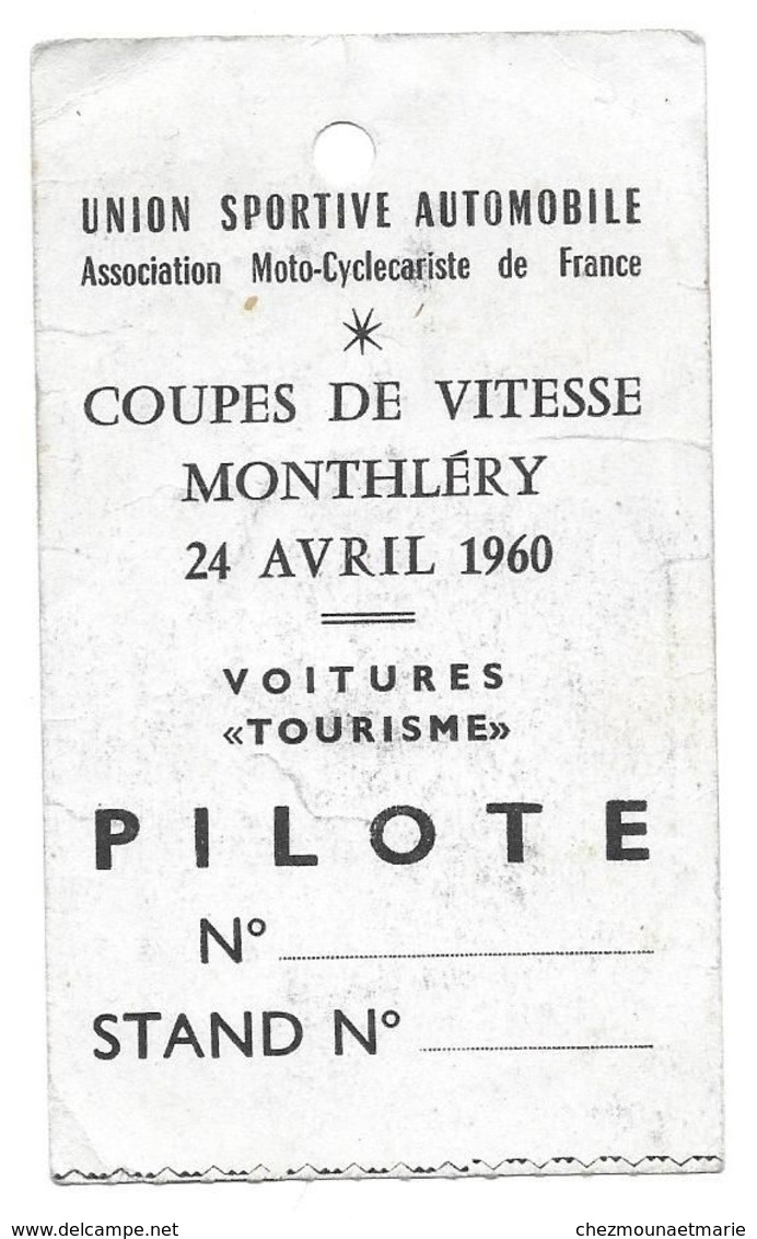 COUPES DE VITESSE MONTHLERY 24 AVRIL 1960 ASS MOTO CYCLECARISTE DE FRANCE - Tickets D'entrée