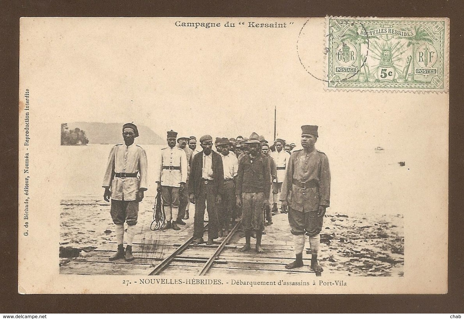 27 - NOUVELLES-HEBRIDES - Débarquement D'assassins à Port-Vila - Campagne Du "Kersaint" - ASSASSIN - MEURTRIER - JUSTICE - Vanuatu