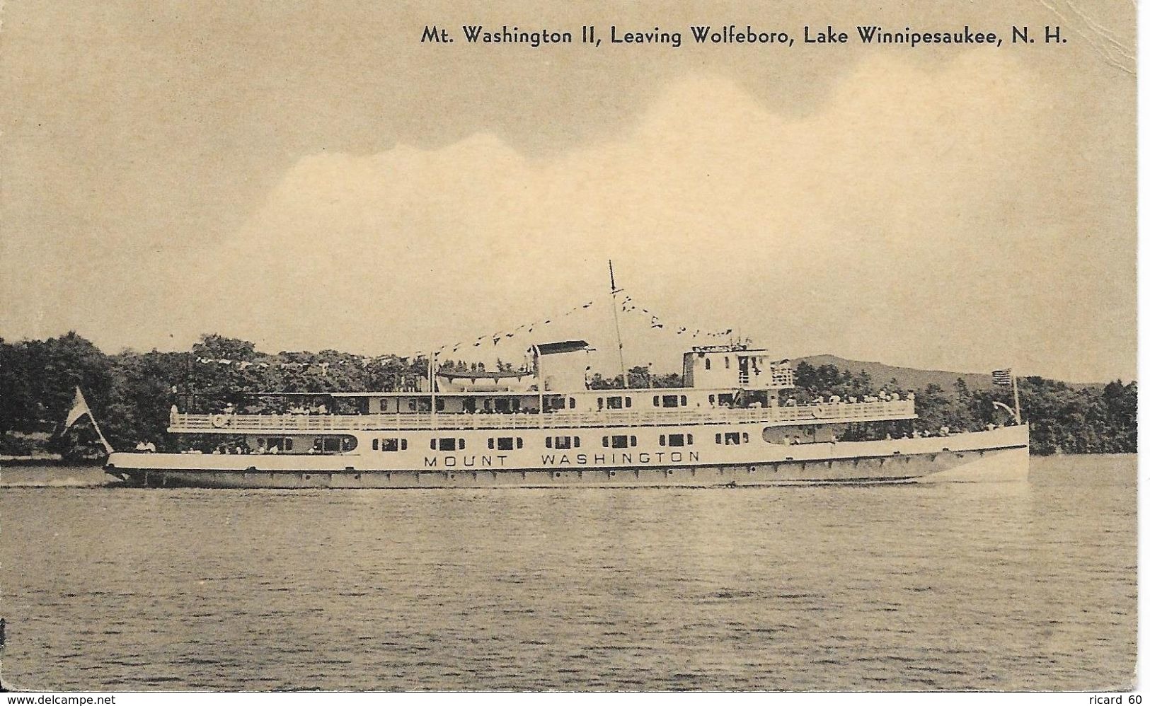 Cpa Boat, Bateau Mount Washington II, Leaving Wolfeboro, Lake Winnipesaukee - Autres & Non Classés