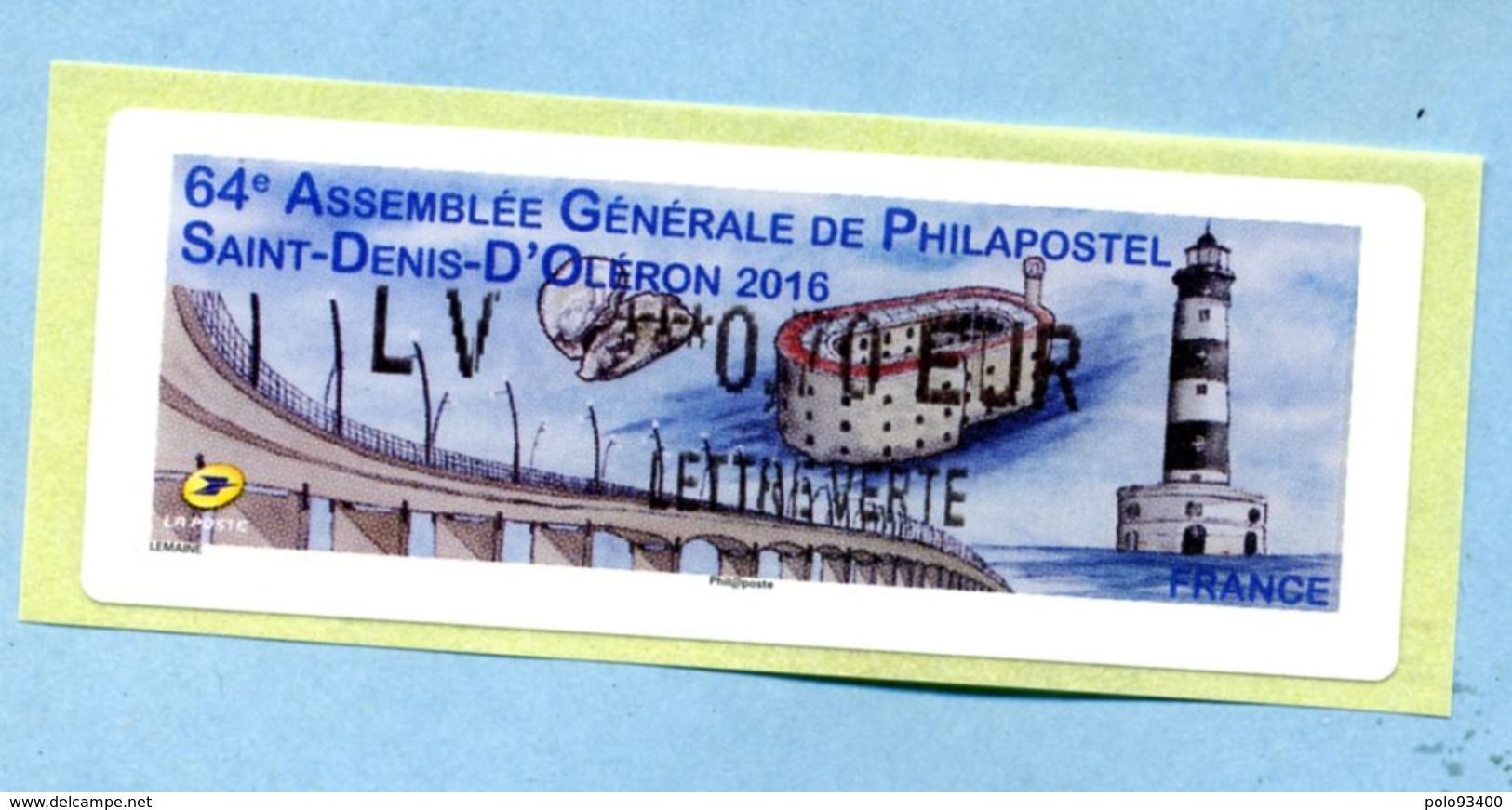 2016 LISA 2  LV 0.70 Euro 64ème A.G De Philapostel à Saint-Denis D'Oléron - 2010-... Abgebildete Automatenmarke