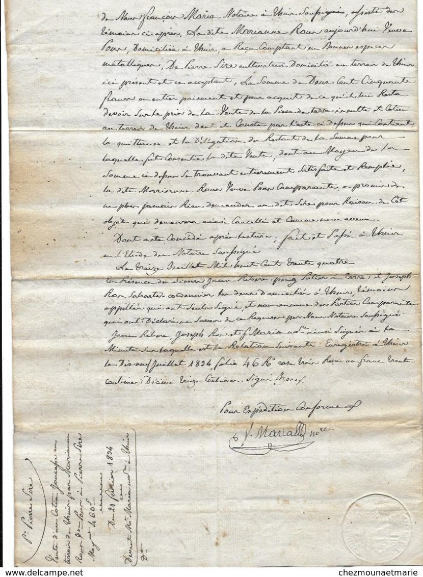 THUIR 21 FEVRIER 1834 FRANCOIS MARIA NOTAIRE ROYAL VENTE D UN COTIN JONCASSE PAR MARIANNE ROUS VVE PONS A PIERRE SIRE - Documents Historiques