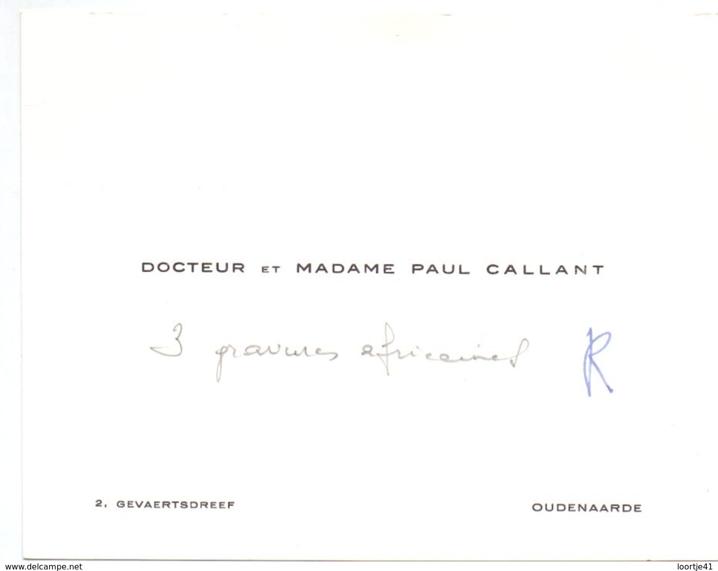 Visitekaartje - Carte De Visite - Dokter , Docteur & Madame Paul Callant - Oudenaarde - Visitekaartjes