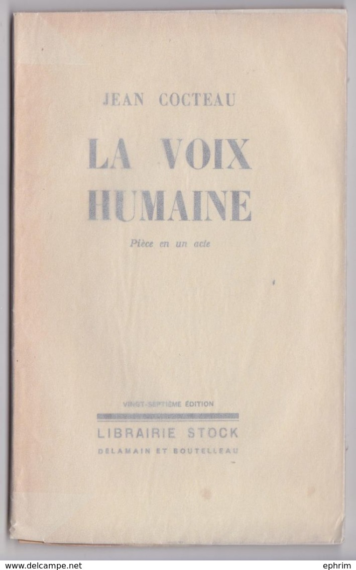 Jean Cocteau La Voix Humaine Piède De Théâtre En Un Acte Stock 1946 - French Authors