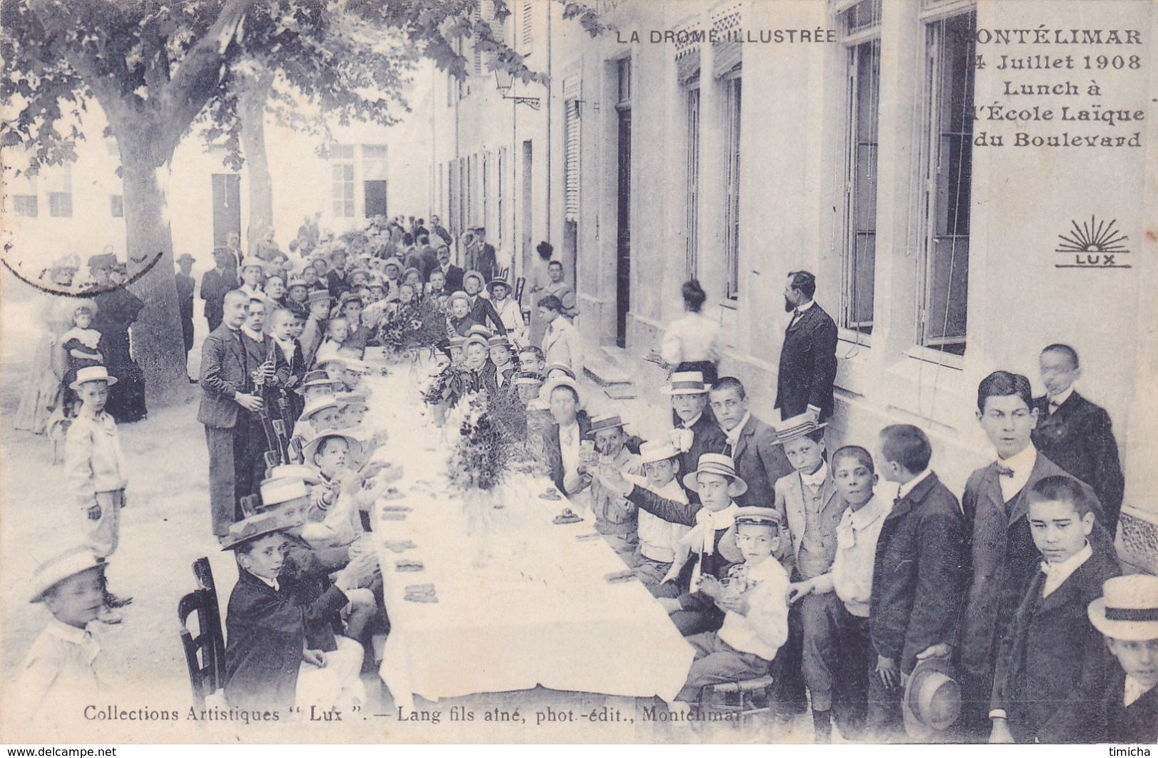 MONTELIMAR - 14 Juillet 1908 - Lunch à L' Ecole Laïque Du Boulevard - Montelimar