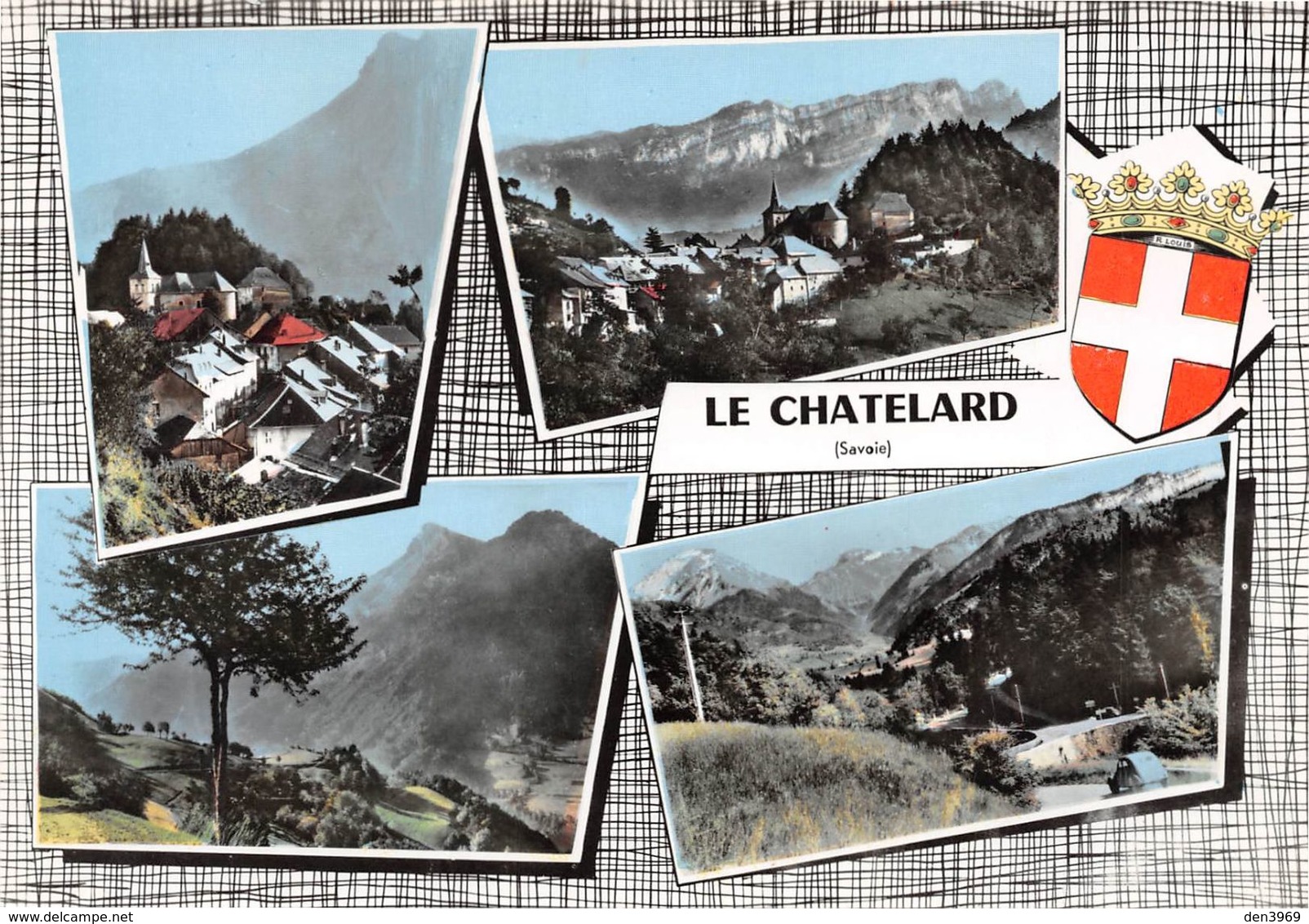 Le CHATELARD - Vues Générales - Blason Robert Louis - Le Chatelard
