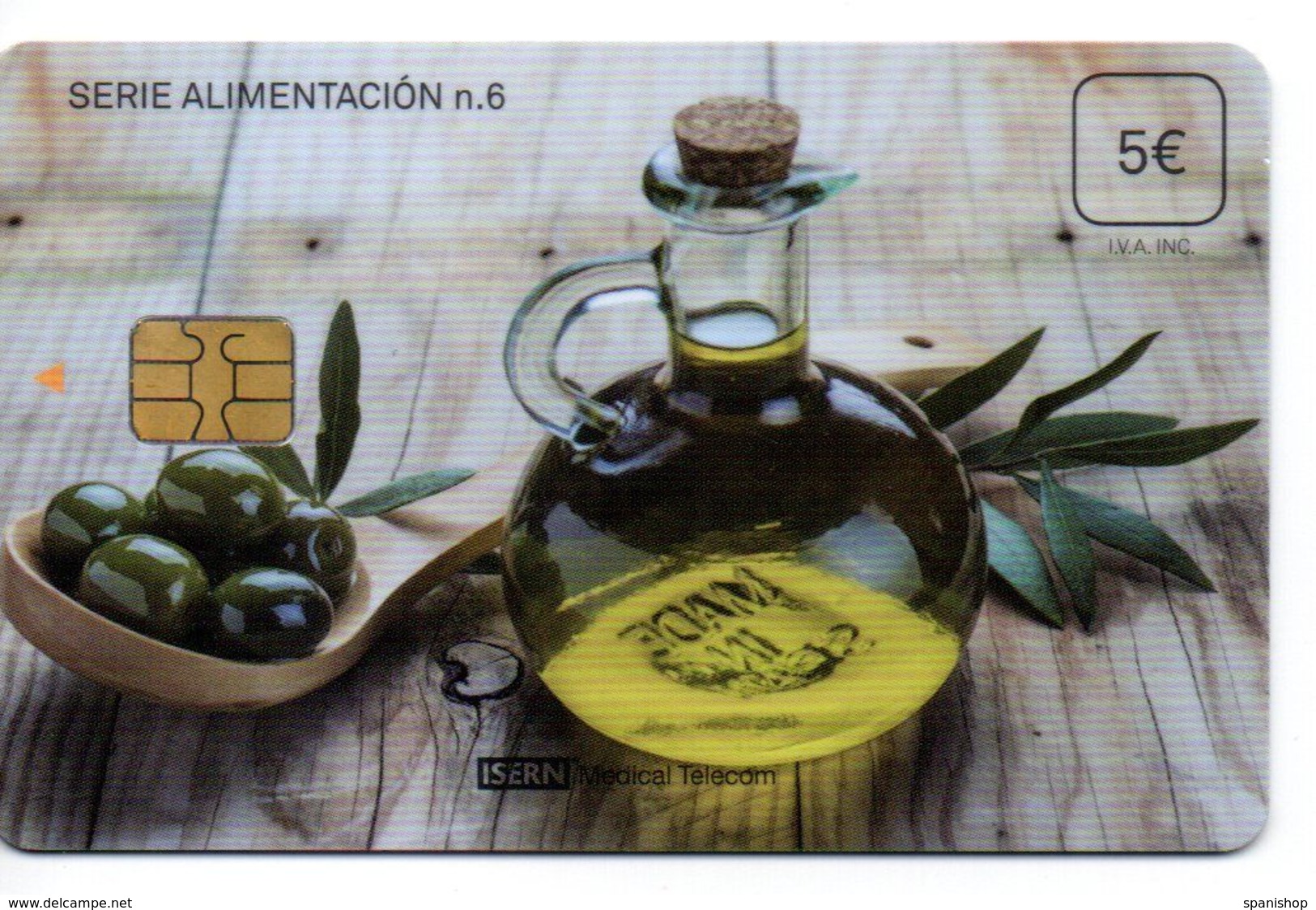 ISN-207 SPAIN PHONECARD ESPAÑA ISERN SERIE ALIMENTACION Nº6 ( OLIVE OIL - ACEITE DE OLIVA)- CARD HOSPITAL TV - Basic Issues