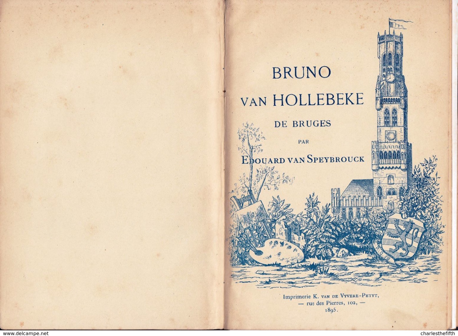 LIVRET RARE ! Bruno Van Hollebeke De Bruges ( 1817-1892)  Portraits De A.Dobbelaere 1895 - Edouard Van Speybrouck Brugge - 1801-1900