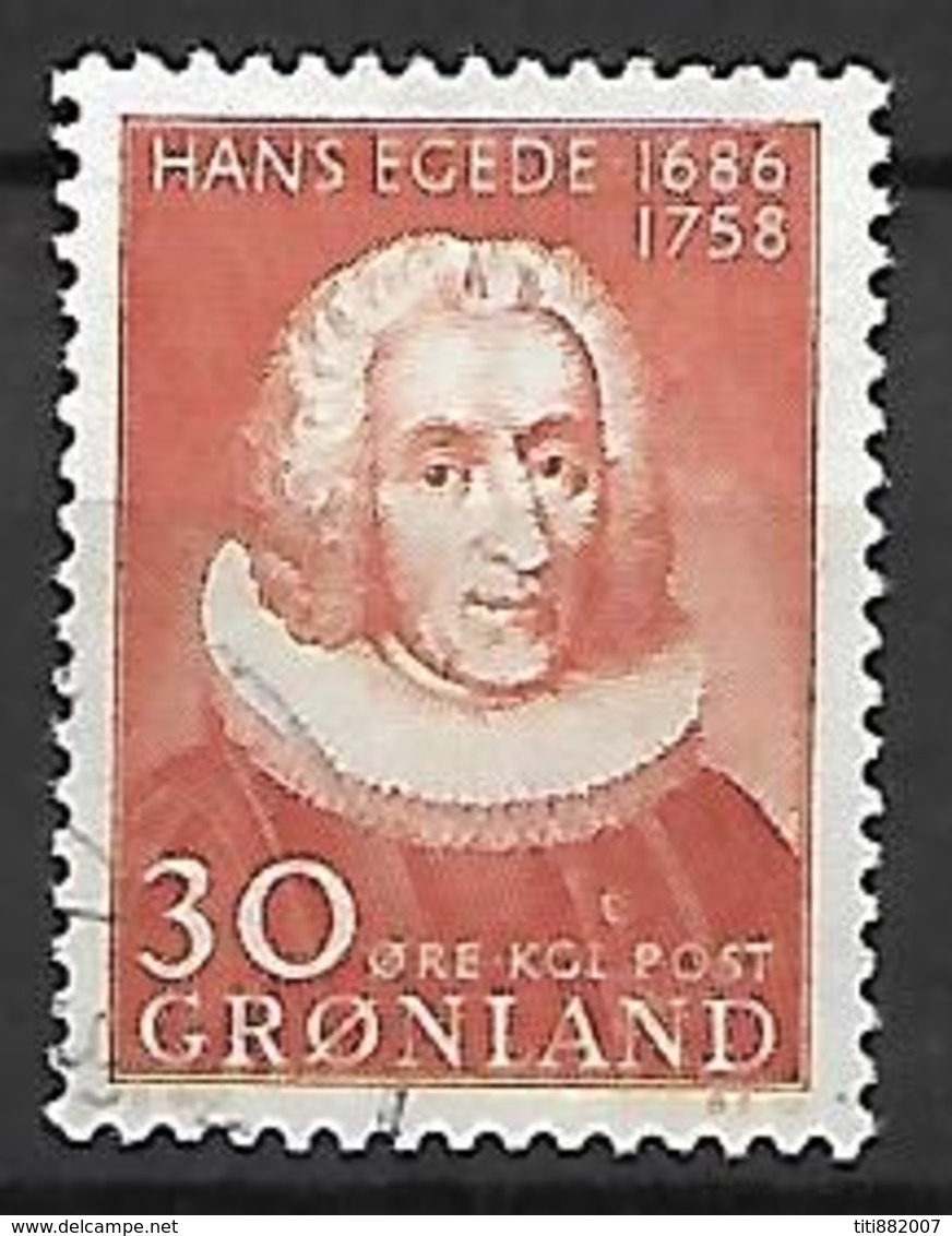 GROENLAND    -   1958  .  Y&T N° 32 Oblitéré.   Hans  Egede. - Used Stamps